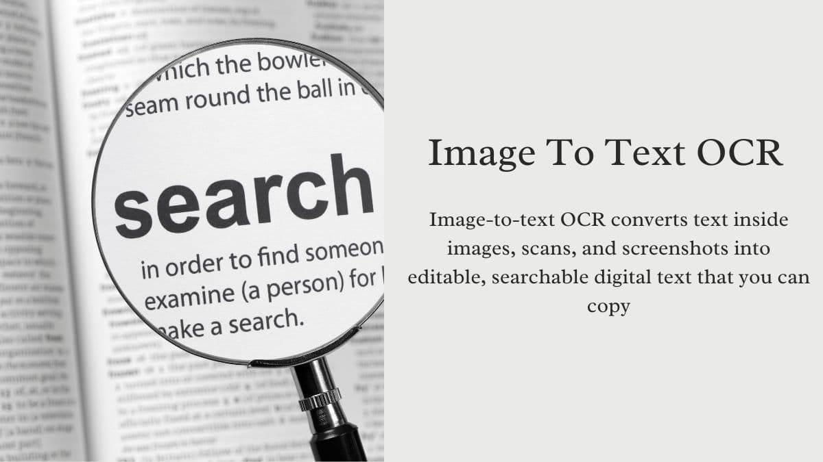 Image to Text (OCR): A Simple 2025 Guide